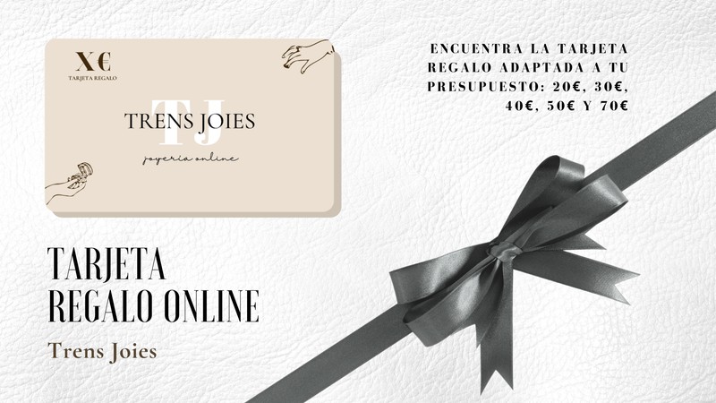 TARJETAS REGALO ONLINE TRENS JOIES